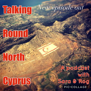 Talking Round North Cyprus 