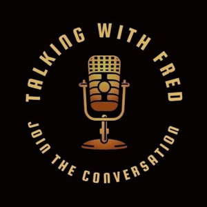 Talking with Fred