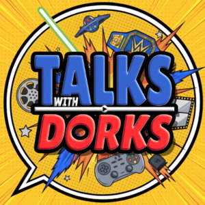 Talks With Dorks