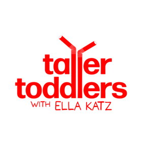 Taller Toddlers with Ella Katz