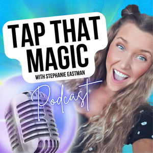 Tap That Magic Podcast