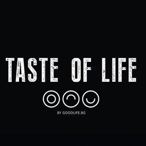 Taste of life - Истинските истории зад храната