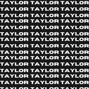 Taylor Taylor Taylor Show