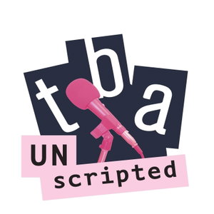 TBA Unscripted