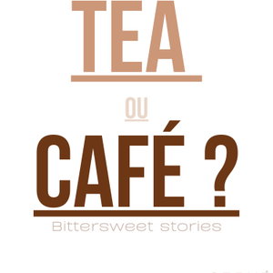 Tea ou Café ? ☕️