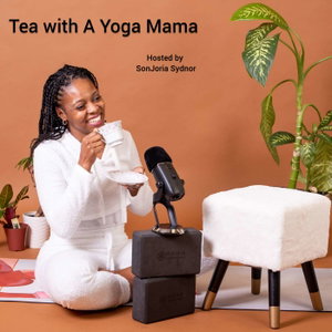 Tea with a Yoga Mama