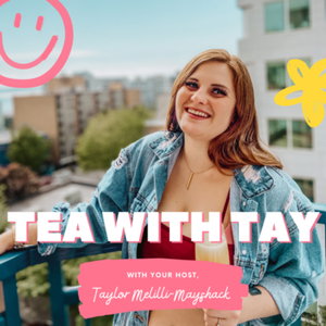 Tea With Tay