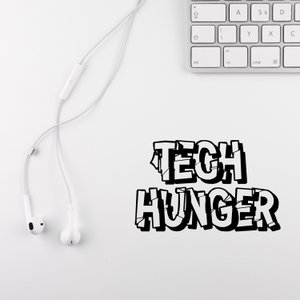 Tech Hunger