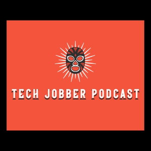 Tech Jobber Podcast