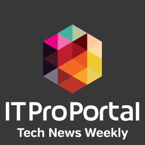 Tech News Weekly Podcast from ITProPortal.com