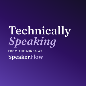 Technically Speaking