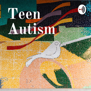 Teen Autism 