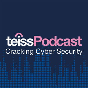 teissPodcast - Cracking Cyber Security