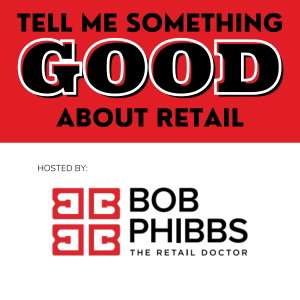 Tell Me Something Good About Retail