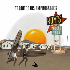 Territorios improbables