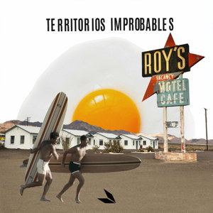 Territorios improbables