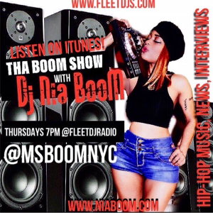 "Tha Boom Show" Hosted by Dj Nia Boom