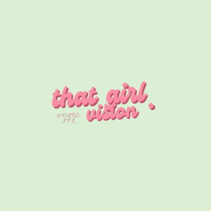 THAT GIRL VISION