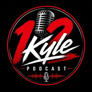 The 12Kyle Podcast