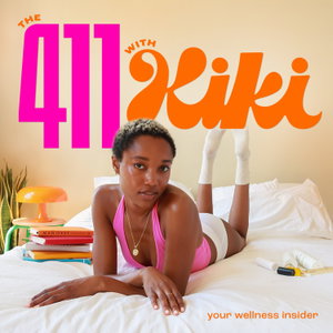 The 411 With Kiki