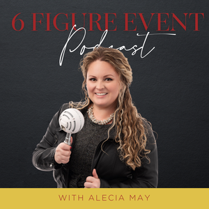 The 6 Figure Event Podcast