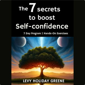 The 7 secrets to boost self-confidence 