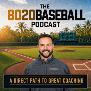 THE 8020BASEBALL PODCAST