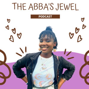 The Abba's Jewel Podcast 
