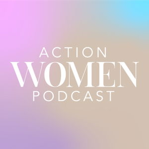 The Action Women Podcast