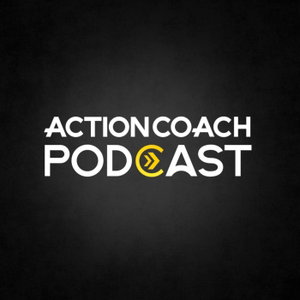 The ActionCOACH Podcast