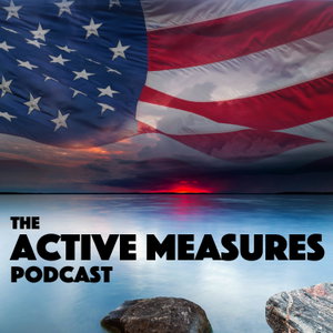 The Active Measures Podcast - Stating the Obvious
