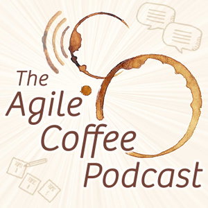 The Agile Coffee Podcast