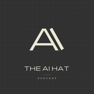 The AI Hat Podcast