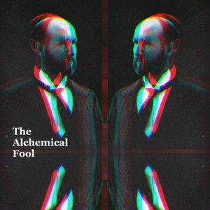 The Alchemical Fool: Practical Alchemy for Everyday Use