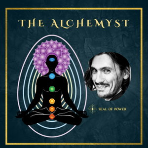 The Alchemyst • Podcast Spiritual