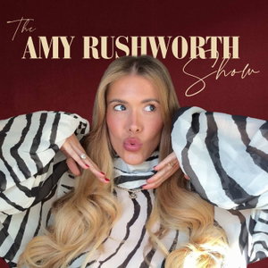 The Amy Rushworth Show
