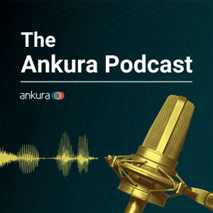 The Ankura Podcast