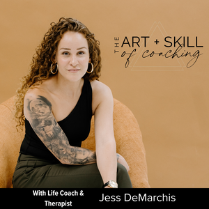 The Art & Skill of Coaching: Get any client any result using trauma-informed coaching strategies