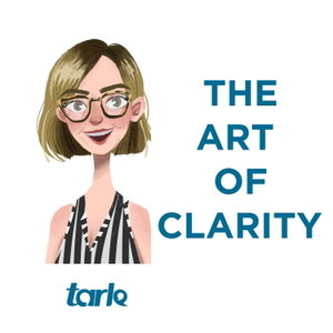 The Art of Clarity with Jennifer Tarle - Tarle Media Network 