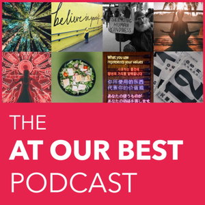 The At Our Best Podcast 