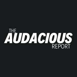 The Audacious Report