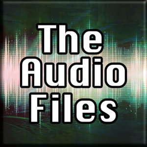 The Audio Files Podcast
