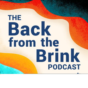 The Back from the Brink Podcast