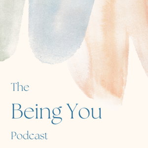The Being You Podcast