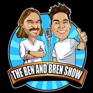 The Ben and Bren Show