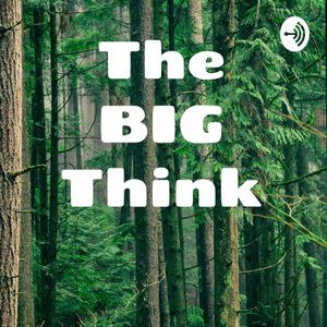 The BIG Think