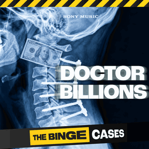 The Binge Cases: Doctor Billions