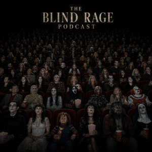 The Blind Rage podcast: Horror Movie Commentaries