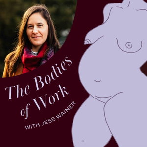 The Bodies of Work Podcast
