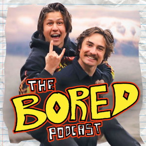 The Bored Podcast 